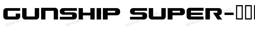 Gunship Super字体转换